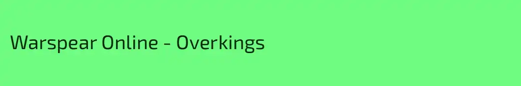 Warspear Online - Overkings